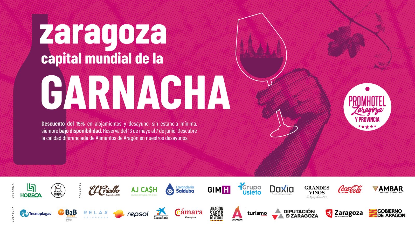 Horeca Hoteles Zaragoza ‘descorcha’ su nueva campaña de la Garnacha con descuentos del 15% en 21 hoteles